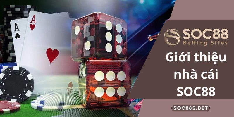 Giới thiệu nhà cái SOC88